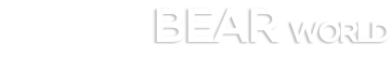 BEAR WORLD